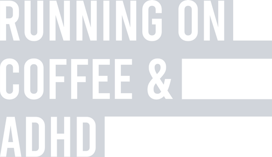 Running On Coffee And ADHD - STK05275 (DTF Transfers)