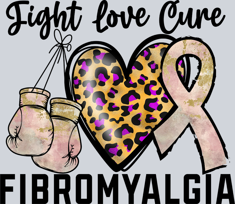 Fight Love Cure Fibromyalgia - STK06804 (DTF Transfers)