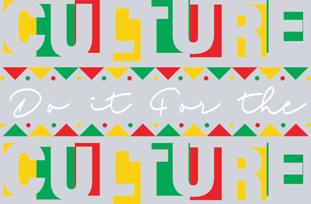 Do It For The Culture 20 - STK01672 (DTF Transfers)