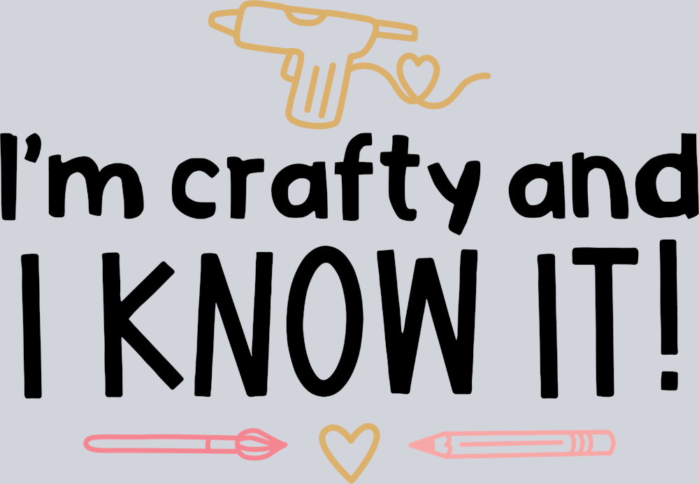 I'm Crafty - STK03052 (DTF Transfers)