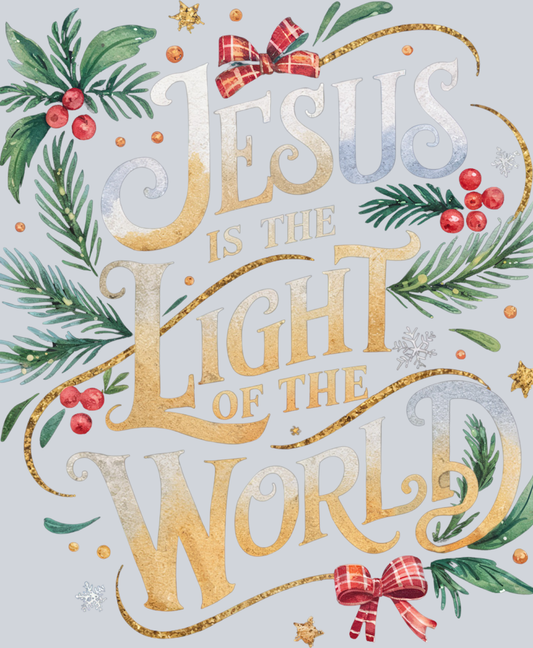 Jesus Is The Light Of The World - STK03317 (DTF Transfers)