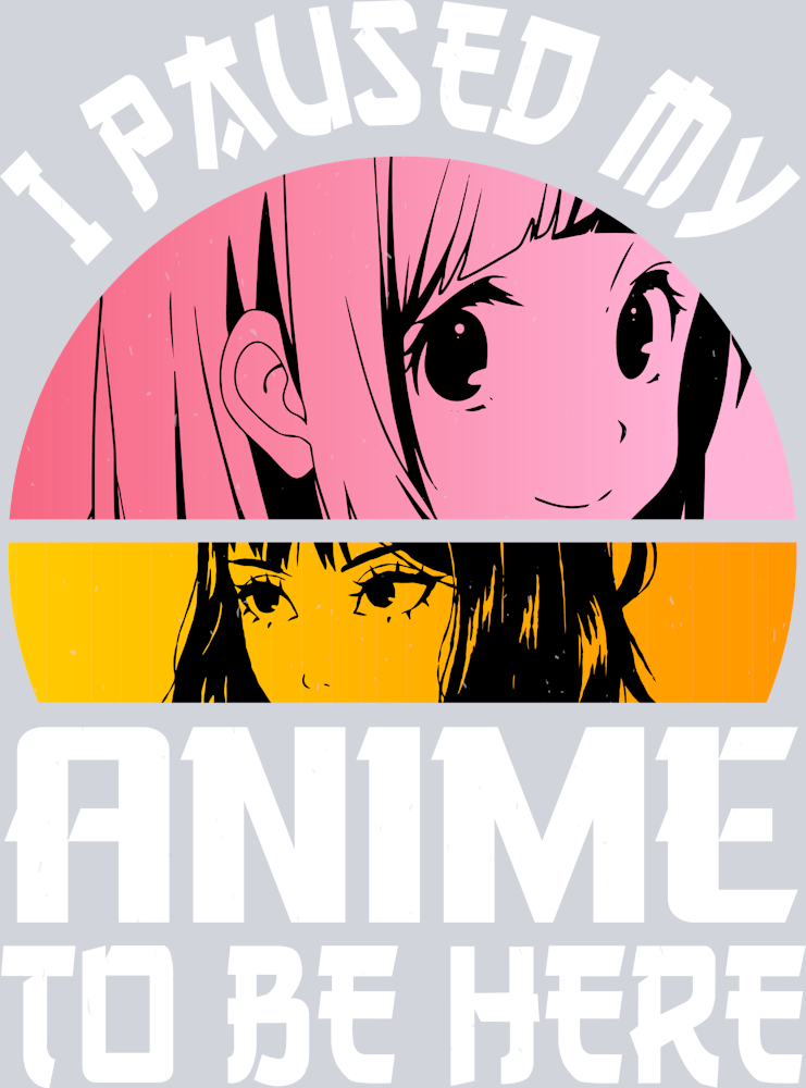 Paused Anime To Be Here White - STK04705 (DTF Transfers)