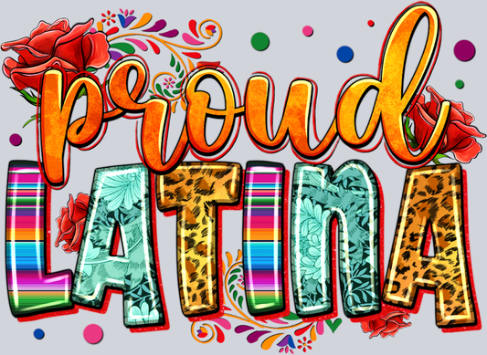 Proud Latina - STK05049 (DTF Transfers)