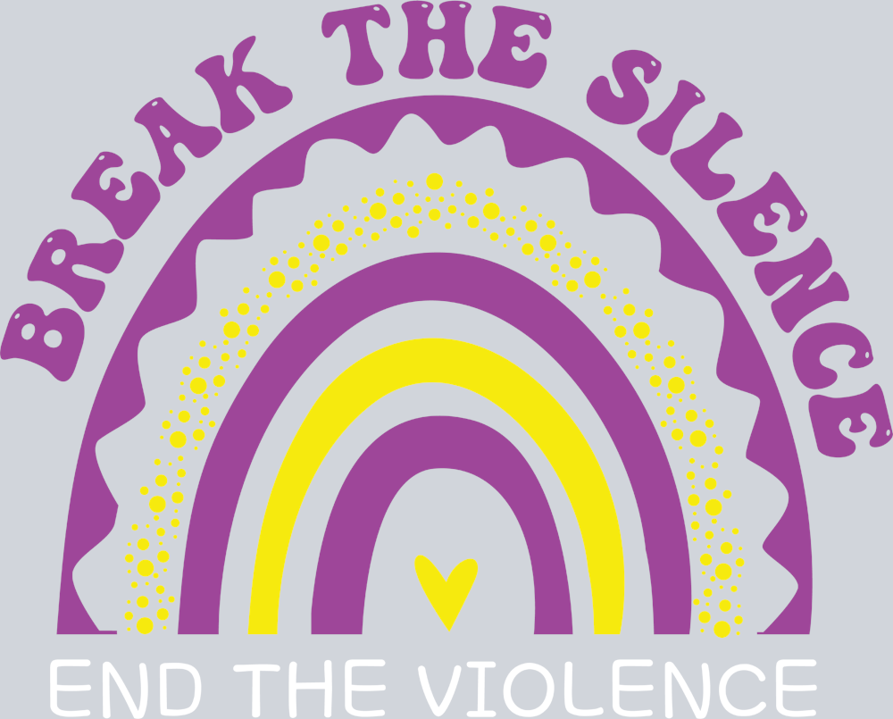 Break The Silence End The Violence - Domestic Violence awareness - STK07407 (DTF Transfers)
