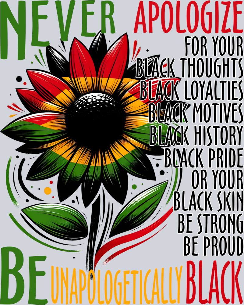 Never Apologize Sunflower - STK04480 (DTF Transfers)