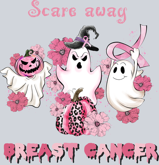 Breast Cancer Awareness Scare Away Breast Cancer - STK01150 (DTF Transfers)