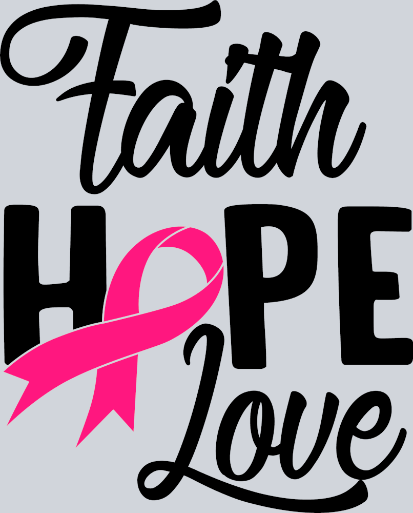 Faith Hope Love - Pink Ribbon - STK01900 (DTF Transfers)