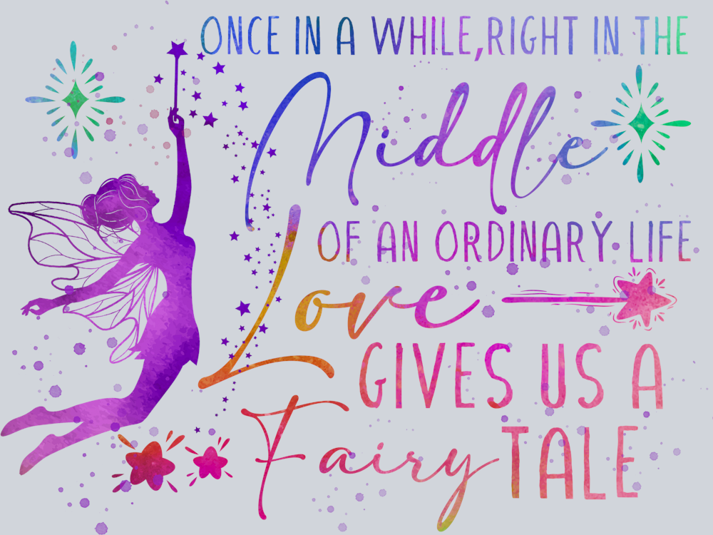 Fairy Love Gives Us A Tale - STK01887 (DTF Transfers)
