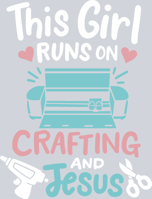 This Girl Runs On Crafting and Jesus - STK07686 (DTF Transfers)