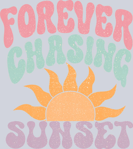 Forever Chasing Sunset - STK02099 (DTF Transfers)