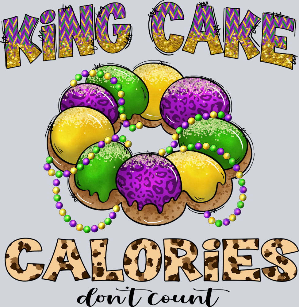 Mardi Gras King Cake Calories - STK04063 (DTF Transfers)