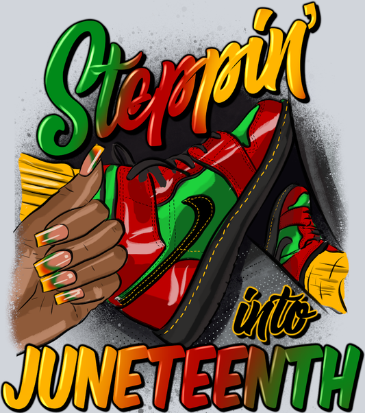 Steppin Into Juneteenth Black Woman - STK05814 (DTF Transfers)
