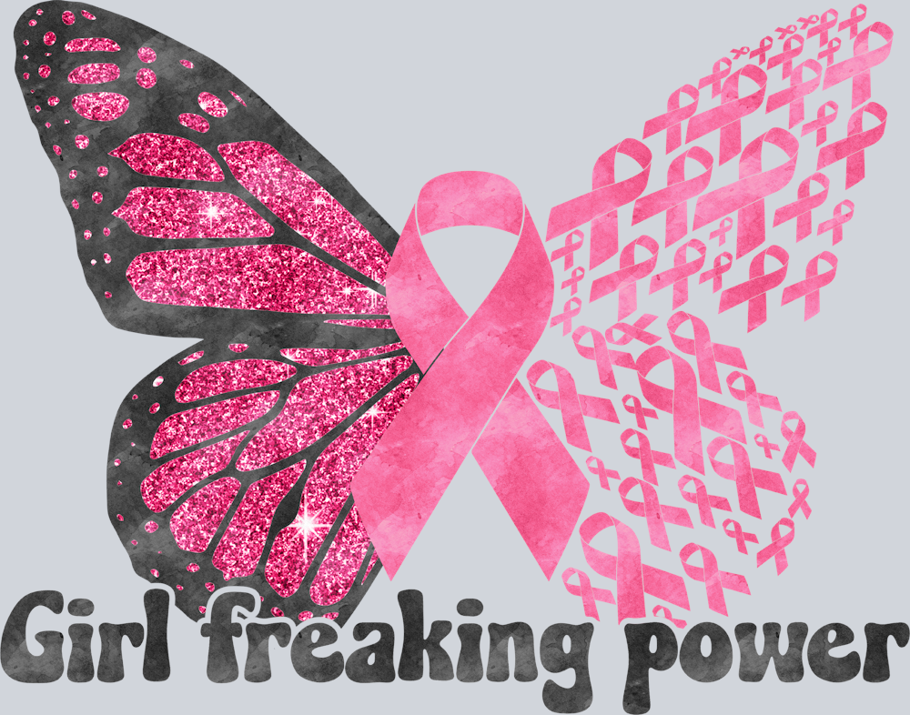 Breast Cancer Awareness Girl Freaking Power Butterfly - STK01137 (DTF Transfers)