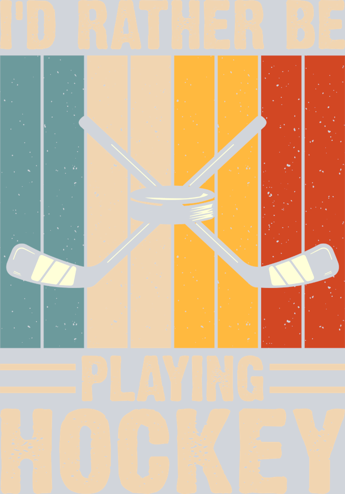 Id Rather Be Playing Ice Hockey - STK03136 (DTF Transfers)