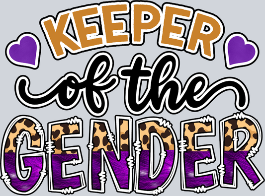 Keeper Of The Gender 1 - STK03476 (DTF Transfers)