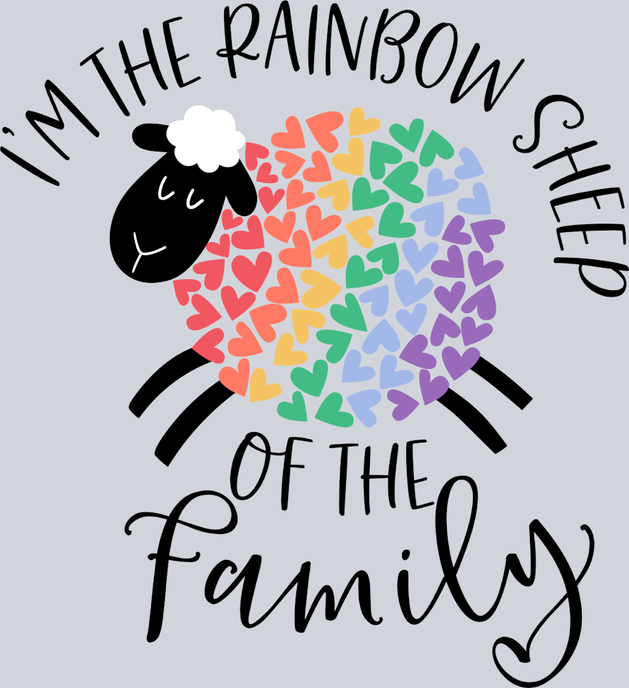 I'm The Rainbow Sheep Of The Family - STK03110 (DTF Transfers)