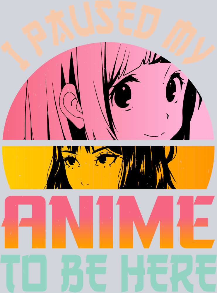 Paused Anime To Be Here Color - STK04704 (DTF Transfers)
