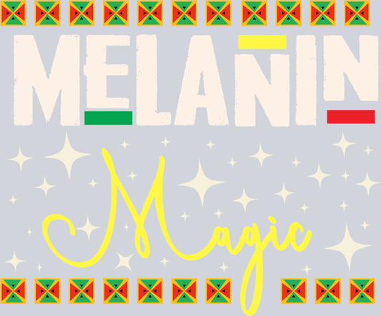 Melanin Magic - STK04172 (DTF Transfers)