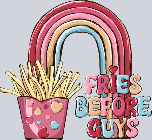 Fries Before Guys Rainbow - STK02168 (DTF Transfers)
