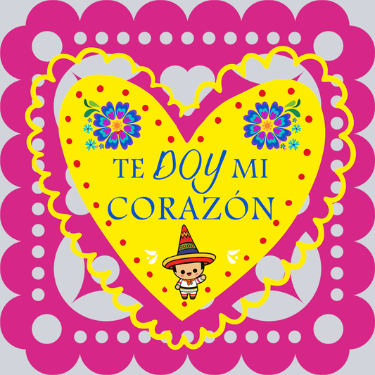 Te Doy Mi Corazon - STK05927 (DTF Transfers)