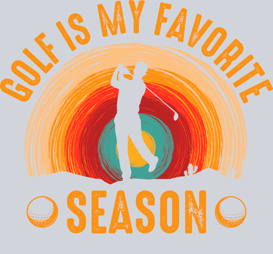 Golf Is My Favorite Season - STK02382 (DTF Transfers)