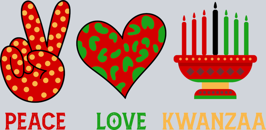 Peace Love Kwanzaa - STK04755 (DTF Transfers)