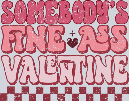Retro Somebodys Fine Valentine Pink - STK05229 (DTF Transfers)