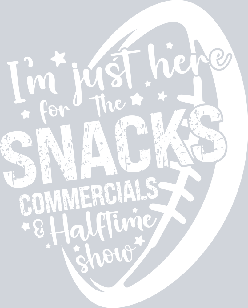 I'm Just Here For The Snacks - White - STK03067 (DTF Transfers)