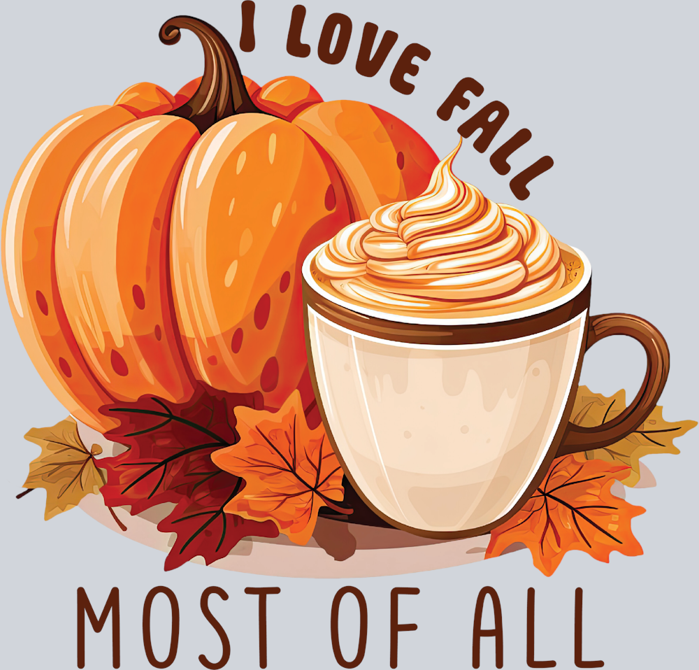I Love Fall Most Of All 2 - STK07204 (DTF Transfers)