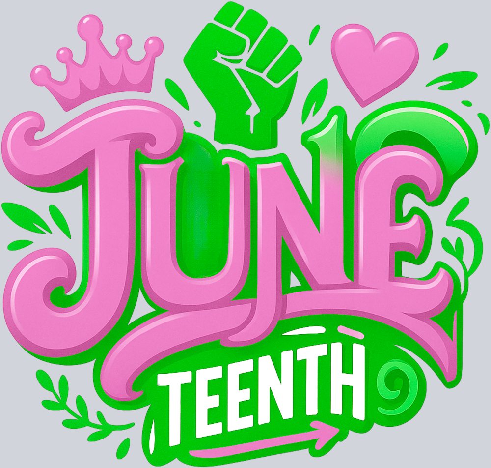 Juneteenth Graffiti Airbrush Pink And Green - STK03392 (DTF Transfers)