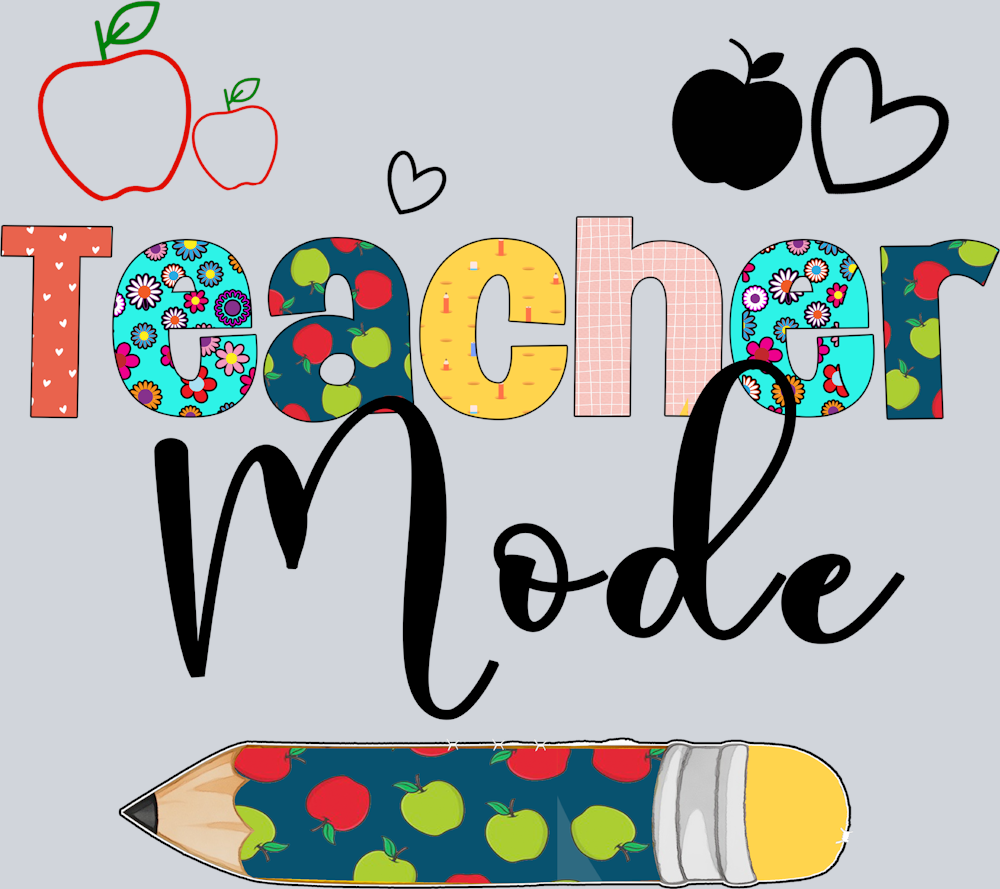 Teacher Mode - STK05952 (DTF Transfers)
