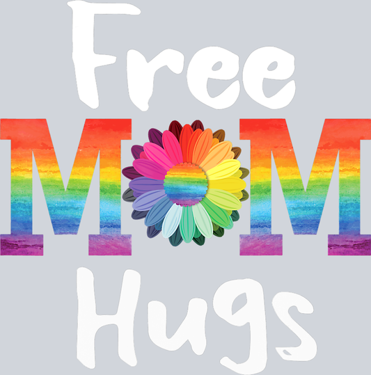 Free Mom Hugs 1 - STK02123 (DTF Transfers)