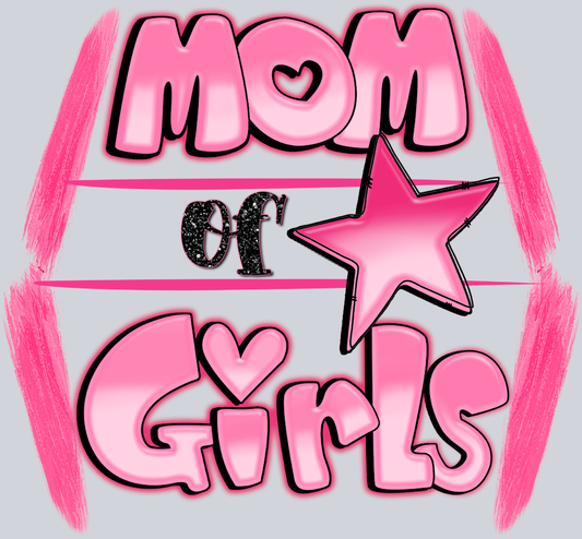 Mom Of Girls - STK04325 (DTF Transfers)