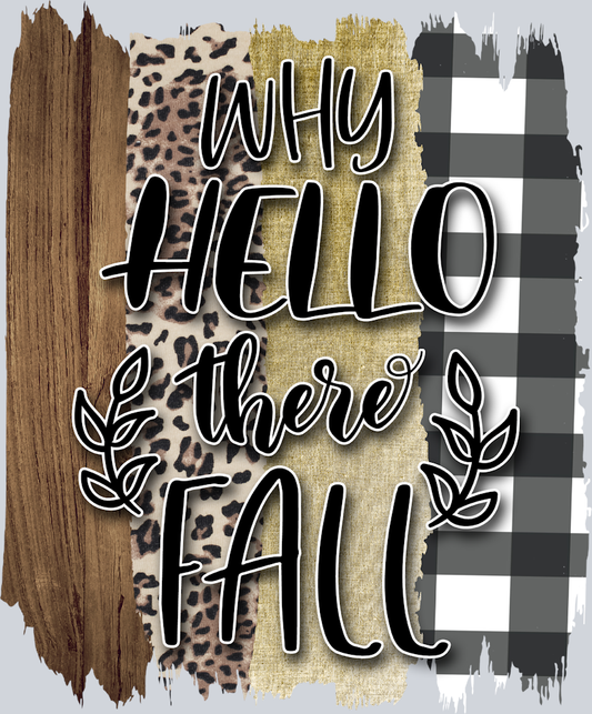 Why Hello There Fall - STK06461 (DTF Transfers)