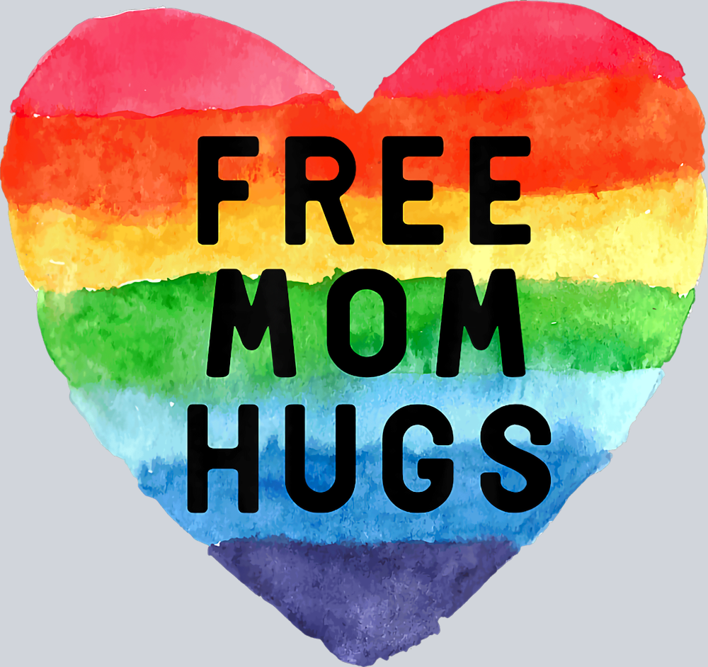 Free Mom Hugs 6 - STK02128 (DTF Transfers)