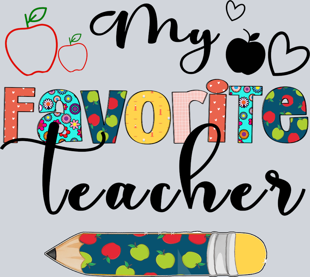 My Favorite Teacher - STK04422 (DTF Transfers)