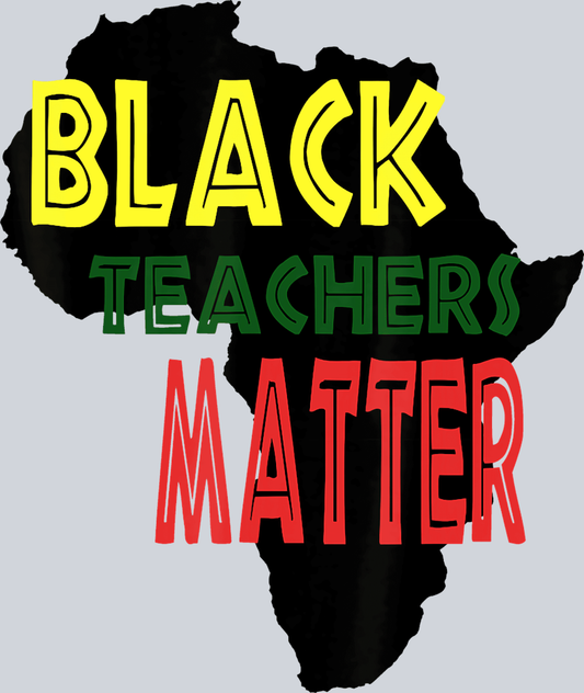 Black Teacher Matter - STK00944 (DTF Transfers)