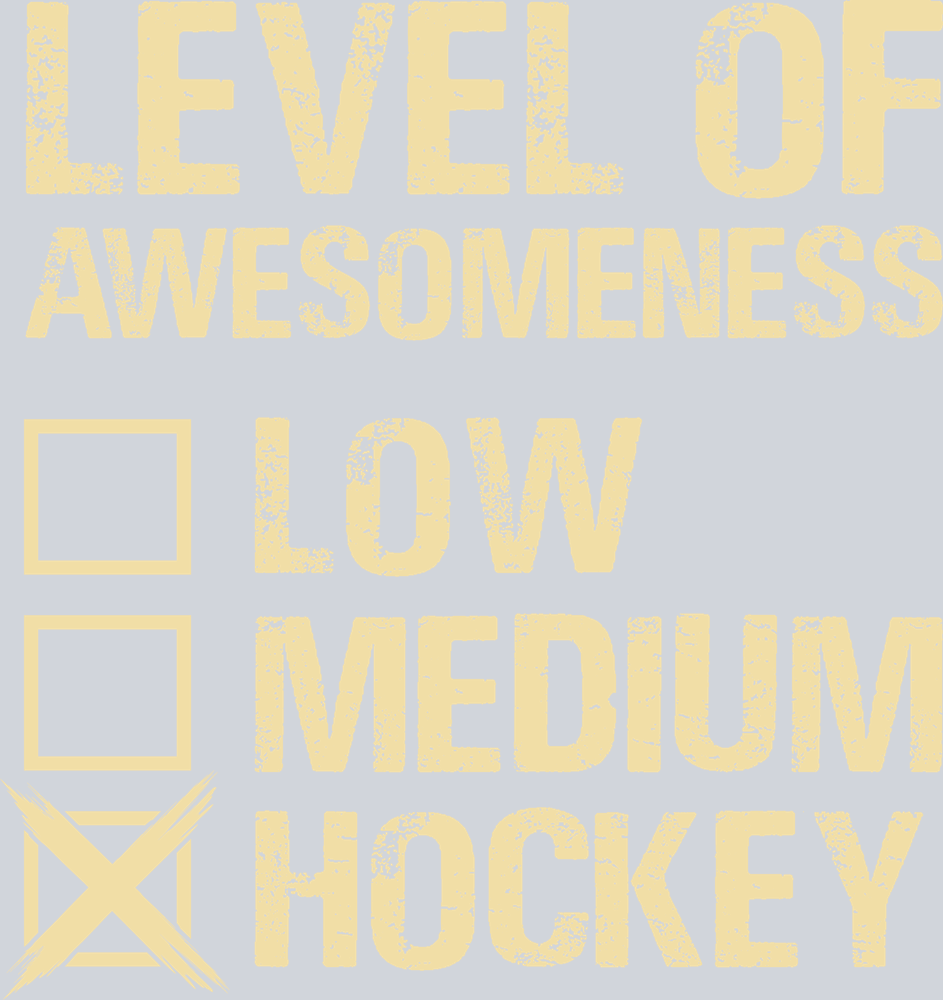 Level Of Awesomeness 1 - STK03585 (DTF Transfers)