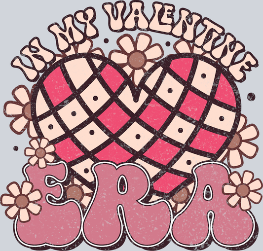 In My Valentine Era - STK03189 (DTF Transfers)
