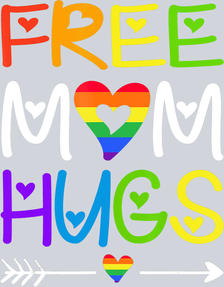 Free Mom Hugs 5 - STK02127 (DTF Transfers)