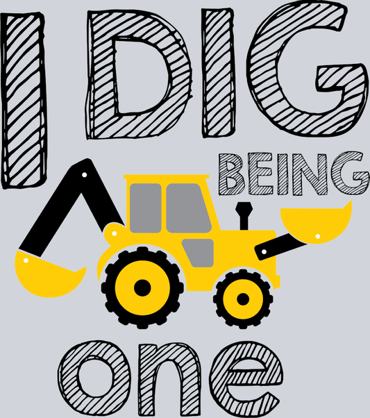 I Dig Being One - STK02912 (DTF Transfers)