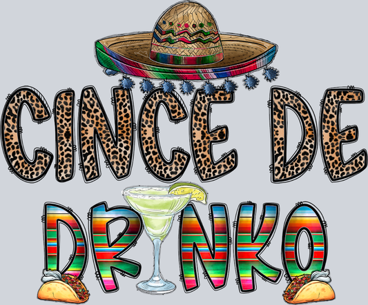 Cince De Drinko - STK01349 (DTF Transfers)