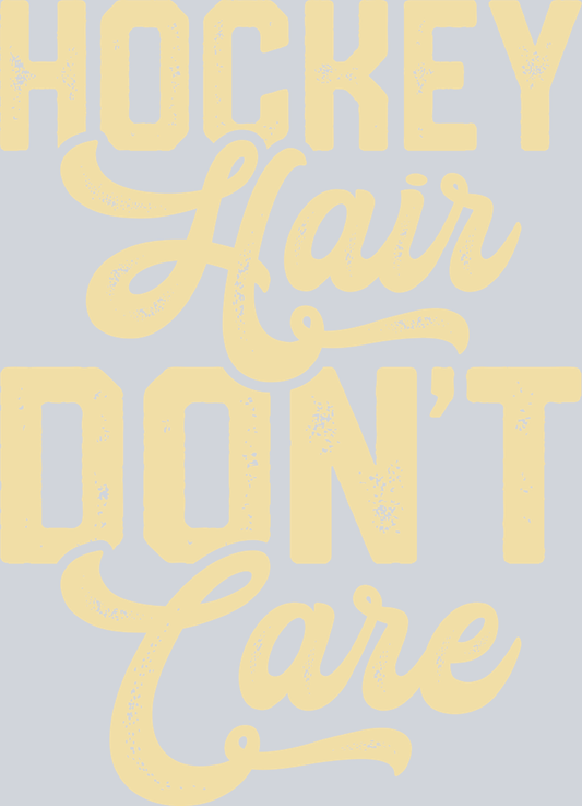 Hockey Hair Don't Care - STK02765 (DTF Transfers)
