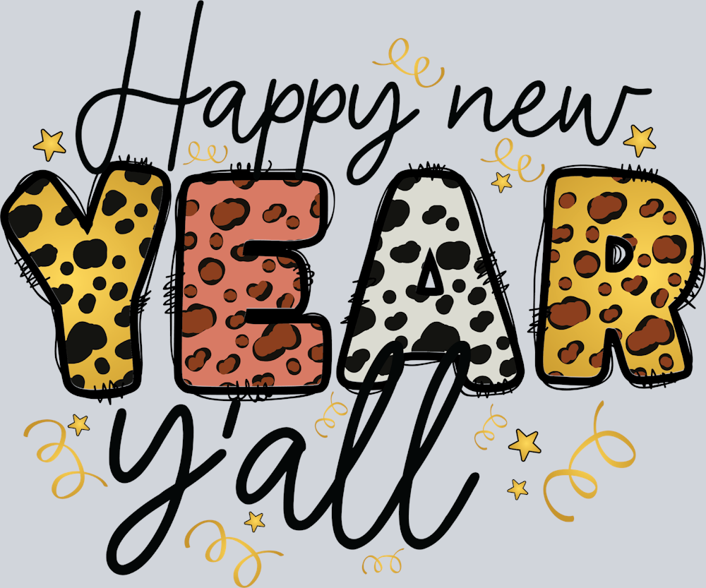 Happy New Year Y'all - STK02590 (DTF Transfers)