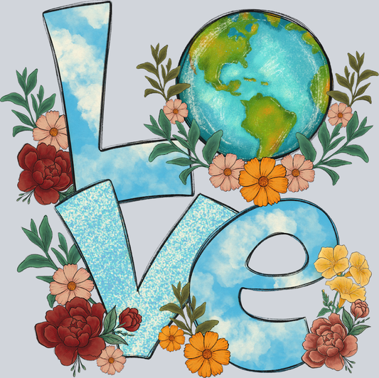 Love Earth - STK03717 (DTF Transfers)