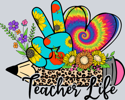 Peace Love Teacher Life - STK04797 (DTF Transfers)