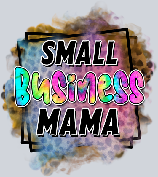 Small Business Mama Tie Dye - STK05555 (DTF Transfers)
