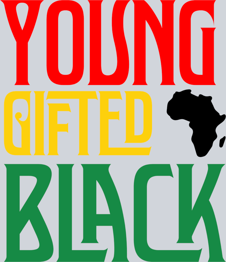 Young Gifted And Black 1 - STK06614 (DTF Transfers)