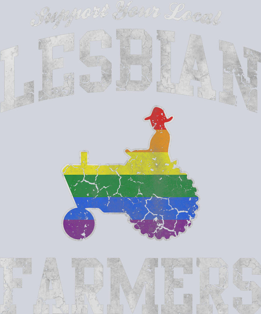 Support Your Local Lesbian Farmers - STK05887 (DTF Transfers)