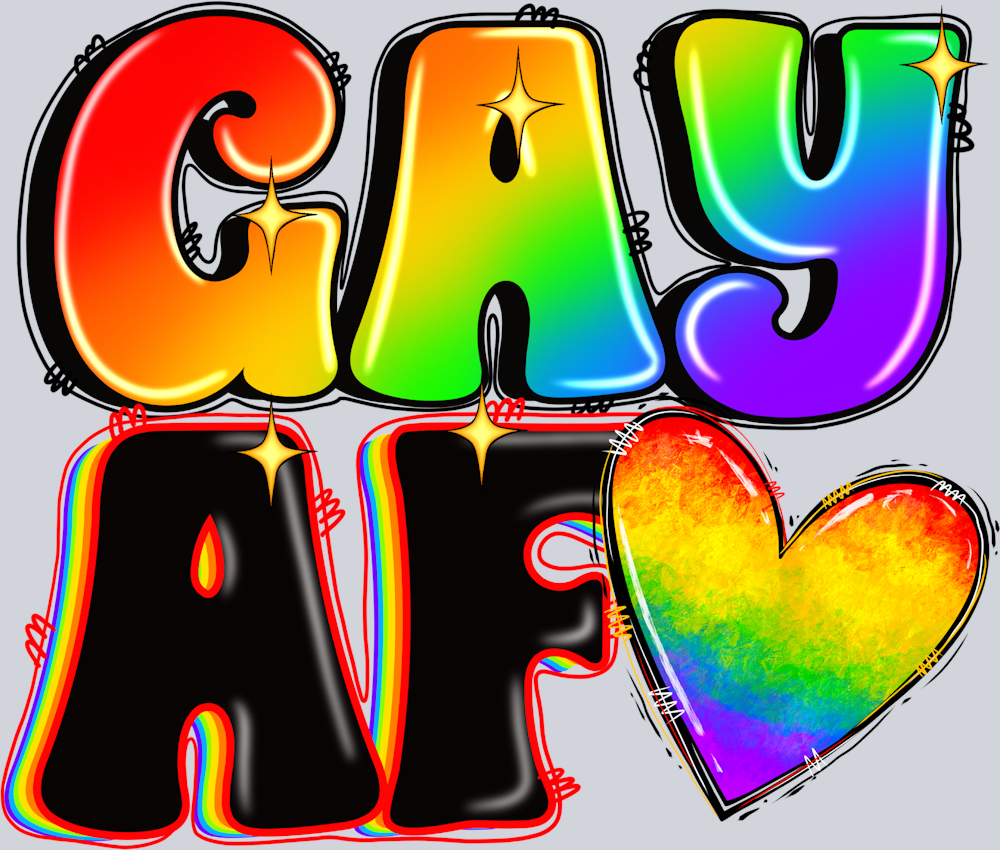 Gay Af - STK02214 (DTF Transfers)